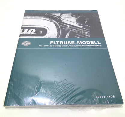 New Genuine Harley IN GERMAN 2011 FLTRUSE Road Glide Service Manual 99525-11DE